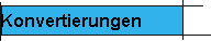 Konvertierungen