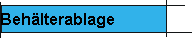 Beh�lterablage